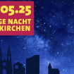 Eine Nacht lang Kirche erleben 